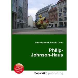  Philip Johnson Haus Ronald Cohn Jesse Russell Books