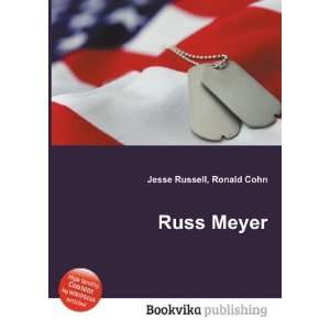  Russ Meyer Ronald Cohn Jesse Russell Books