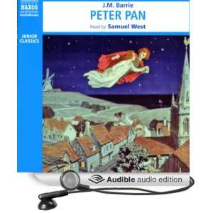    Peter Pan (Audible Audio Edition) J.M. Barrie, Samuel West Books