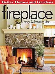 Better Homes and Gardens Fireplace Design Decorating Ideas 2005 