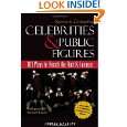 Secrets to Contacting Celebrities 101 Ways to Reach the Rich and 