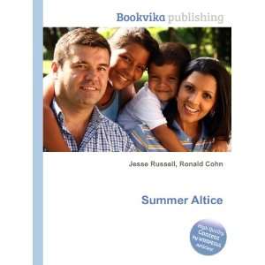 Summer Altice [Paperback]
