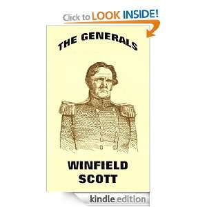 The Generals Winfield Scott John Frost  Kindle Store