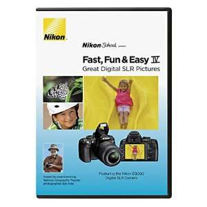  Nikon School DVD  Fast, Fun, & Easy IV Great Digital SLR 