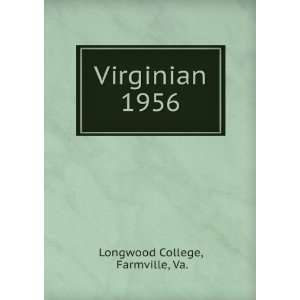 Virginian. 1956 Farmville, Va. Longwood College  Books