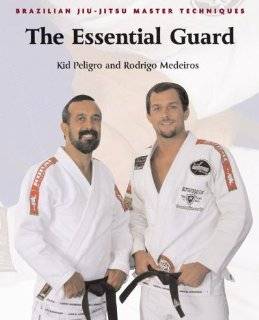    The Essential Guard (Brazilian Jiu Jitsu Master Techniques series