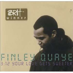  Your Love Gets Sweeter Finley Quaye Music