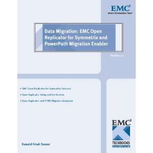 Data Migration EMC Open Replicator for Symmetrix and PowerPath 