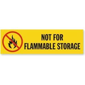  Magnetic Cabinet Label Not For Flammable Storage   Heavy Laminated 