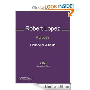 Purpose Sheet Music (Piano/Vocal/Chords) Robert Lopez, Jeff Marx 