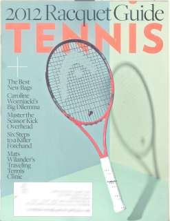   Magazine May 2012 Best Bags Caroline Wozniacki Racquet Guide Wilander
