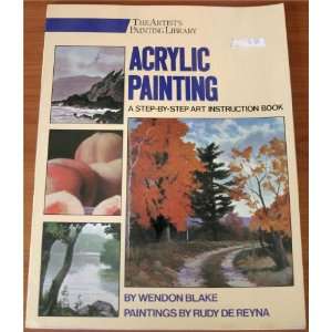  Acrylic Painting Step by Step Art Instruction Book Rudy 