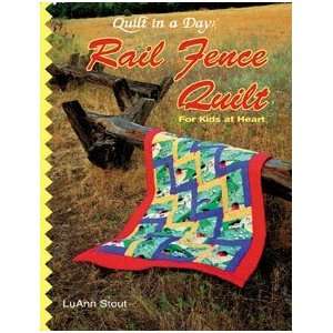  Quilt In A Day Rail Fence Quilt/Beginners Book Arts 