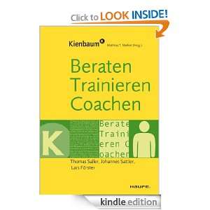 Beraten, Trainieren, Coachen (German Edition) Thomas Saller, Johannes 