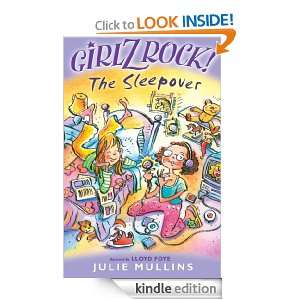 Girlz Rock The Sleepover Julie Mullins  Kindle Store