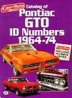 Catalog of Pontiac GTO ID VIN TRIM BODY Numbers 1964 74