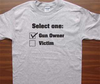 GUN OWNER OR VICTIM SELECT ONE T SHIRT PRO NRA GREY X LARGE XL MORE IN 